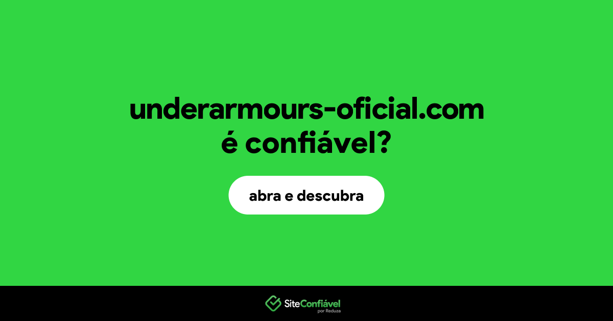 O site underarmours-oficial.com é confiável?