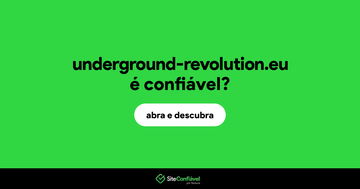 O site underground-revolution.eu é confiável?