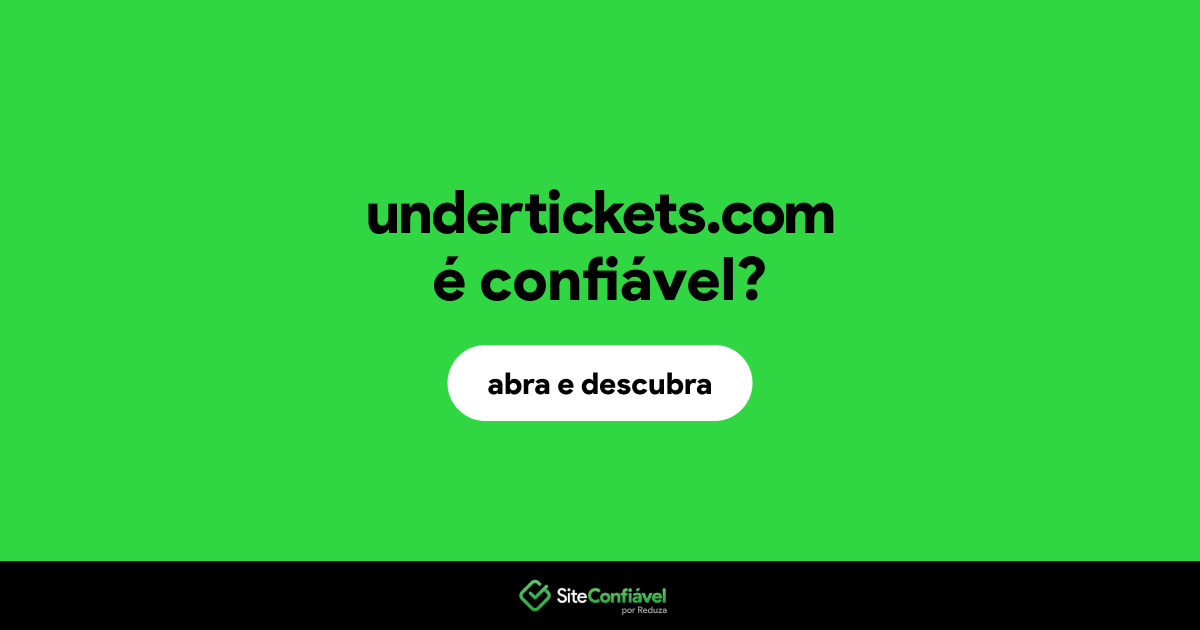 O site undertickets.com é confiável?