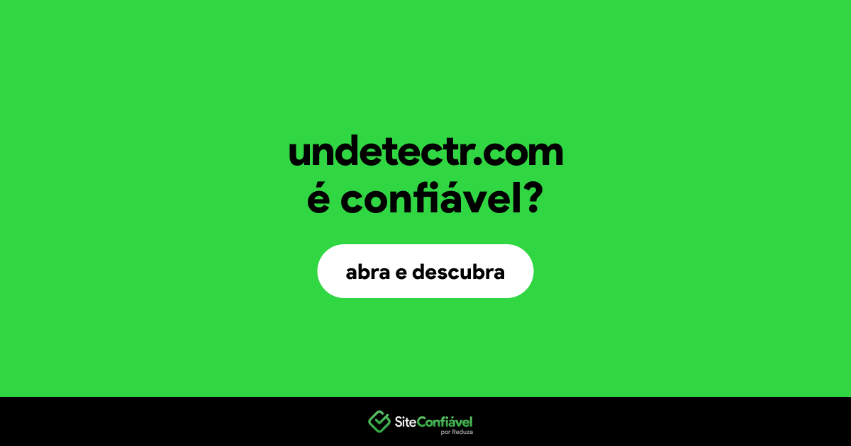 O site undetectr.com é confiável?