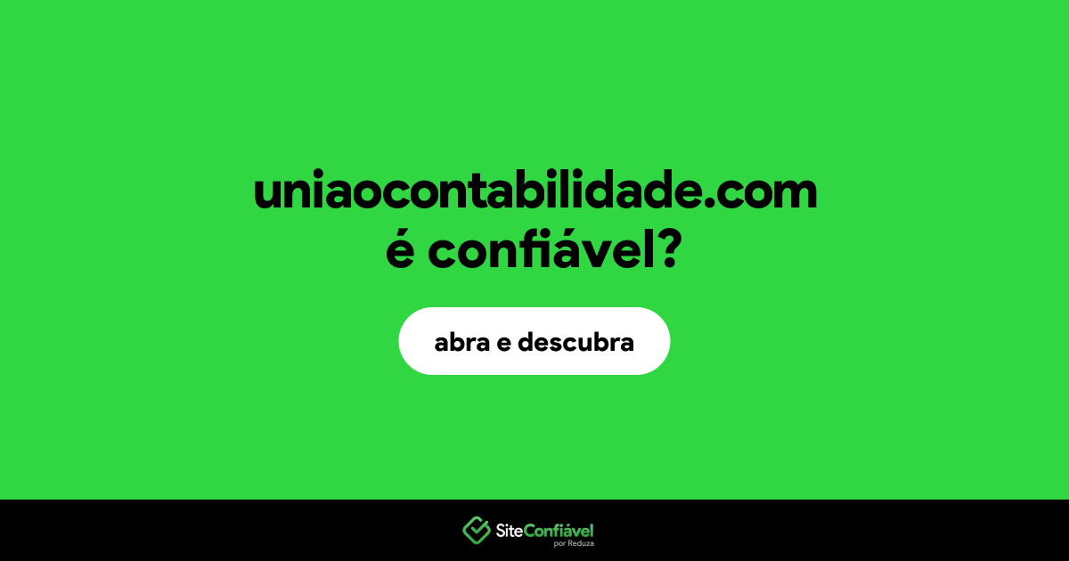 O site uniaocontabilidade.com é confiável?