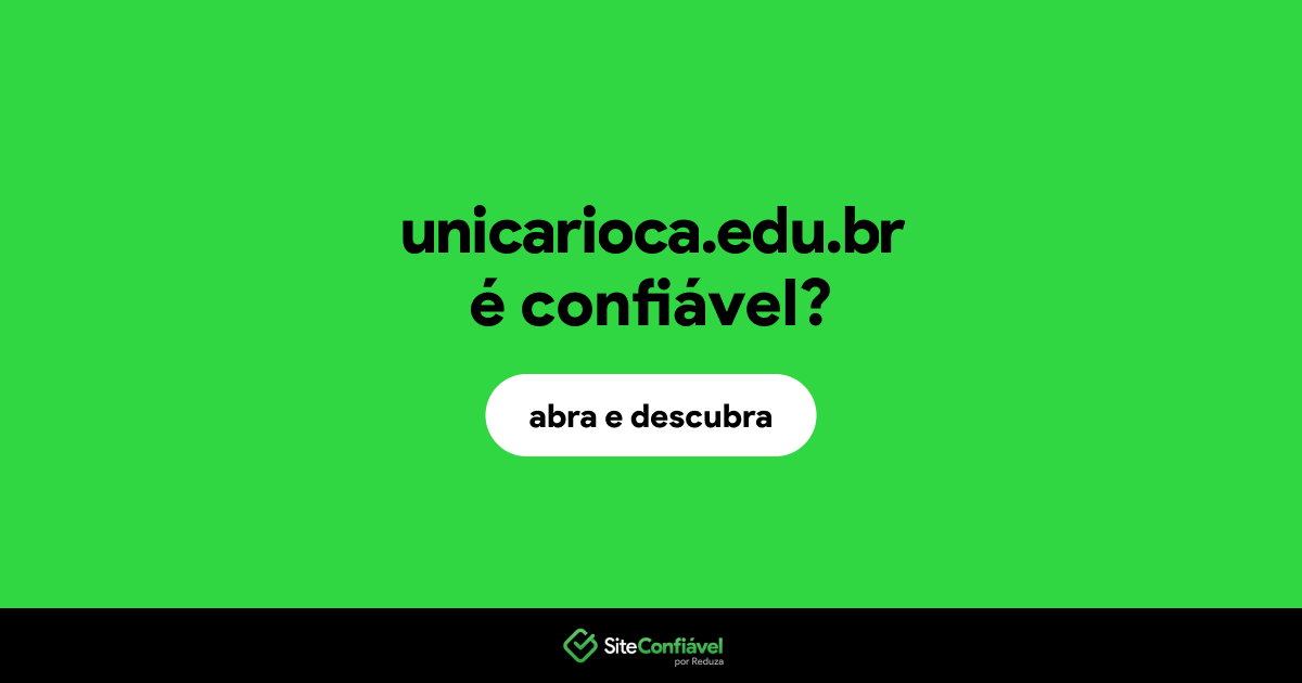 O site unicarioca.edu.br é confiável?