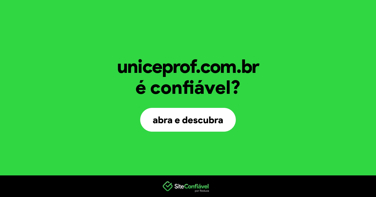 O site uniceprof.com.br é confiável?