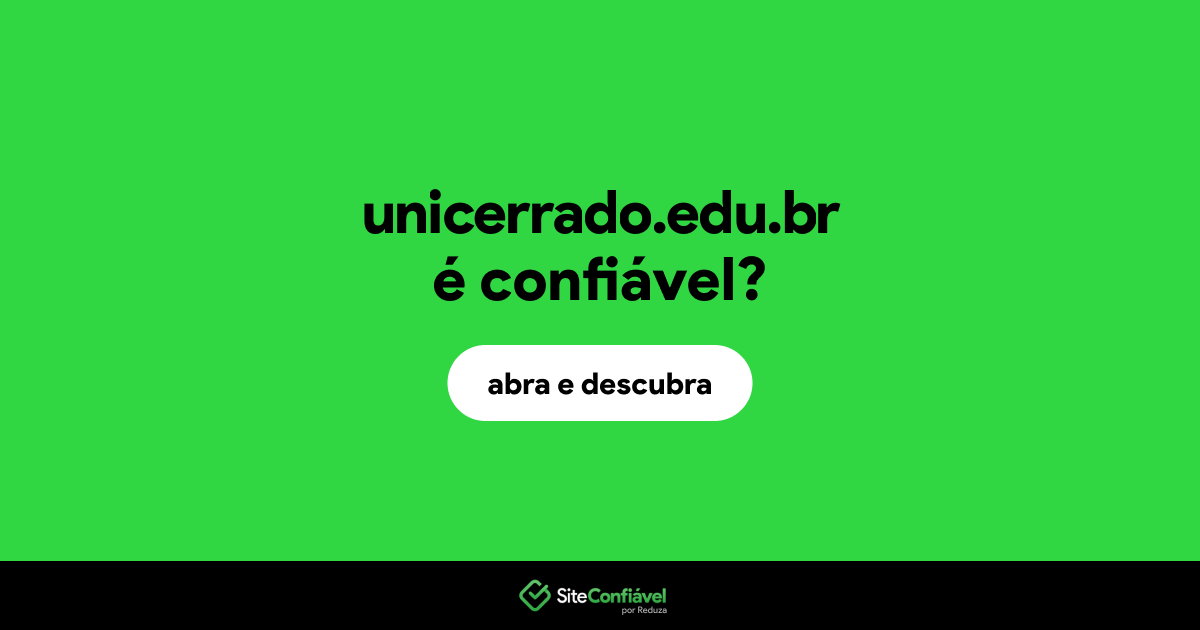 O site unicerrado.edu.br é confiável?