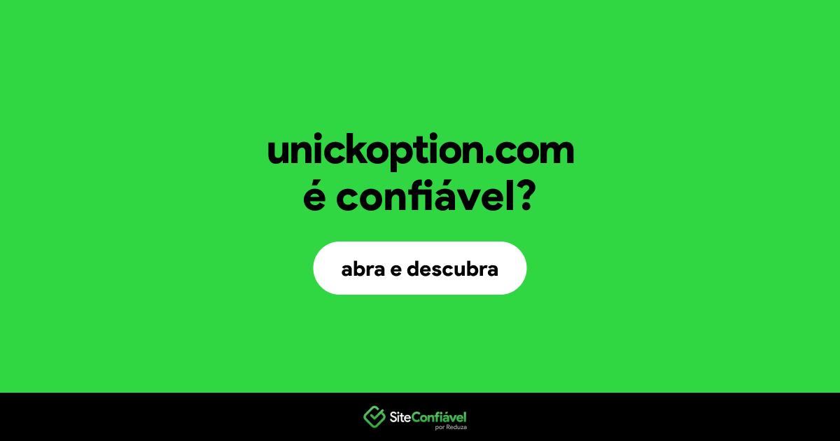 O site unickoption.com é confiável?