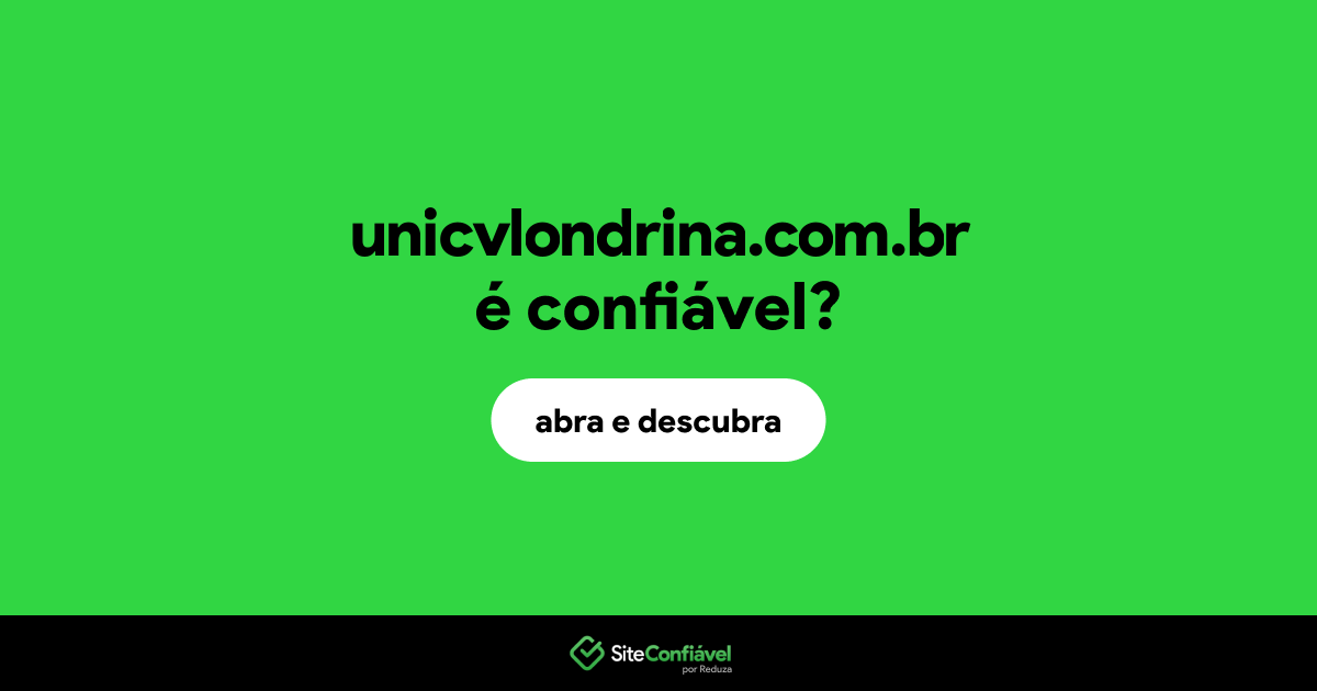 O site unicvlondrina.com.br é confiável?