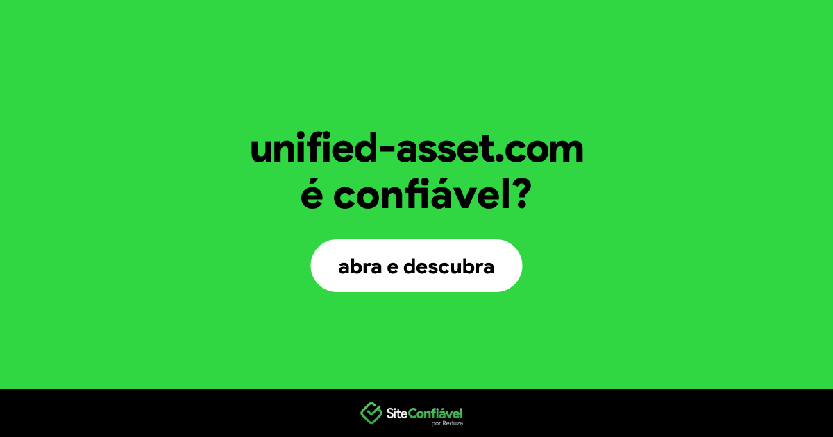 O site unified-asset.com é confiável?