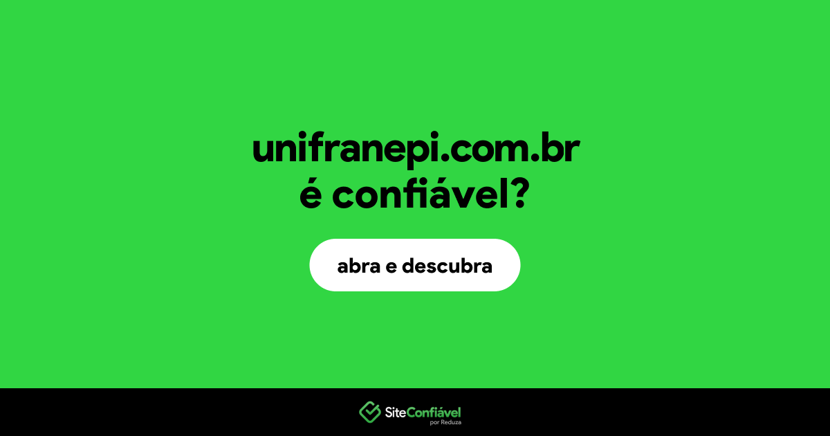 O site unifranepi.com.br é confiável?