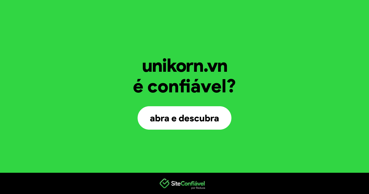 O site unikorn.vn é confiável?