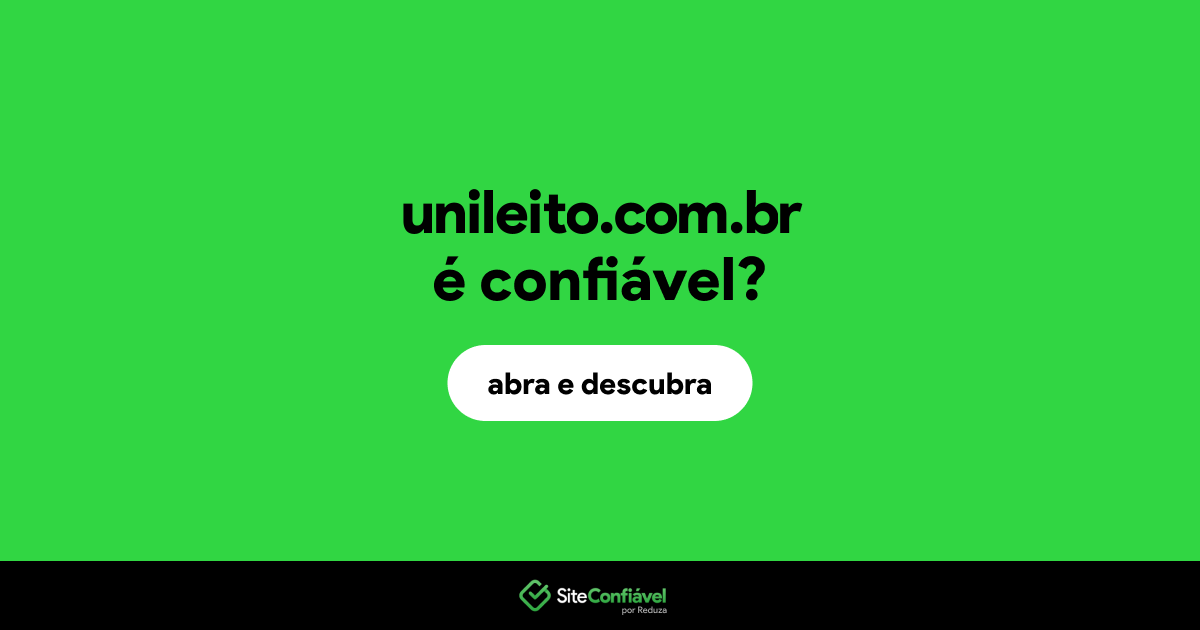 O site unileito.com.br é confiável?