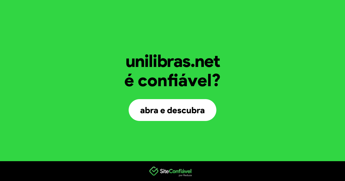 O site unilibras.net é confiável?