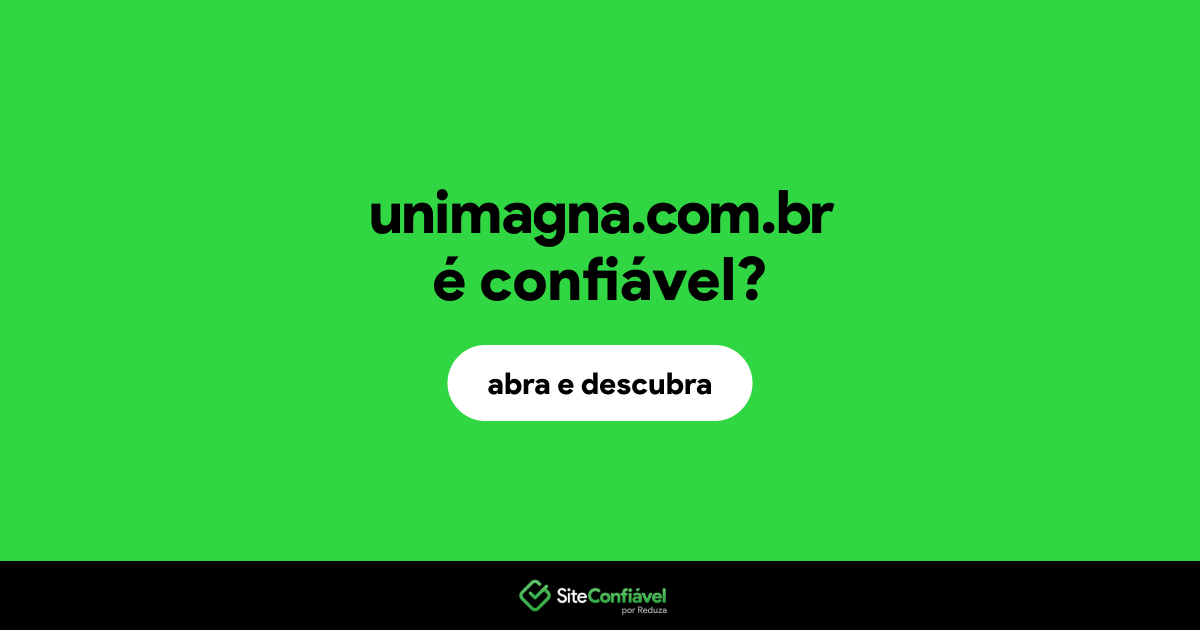 O site unimagna.com.br é confiável?