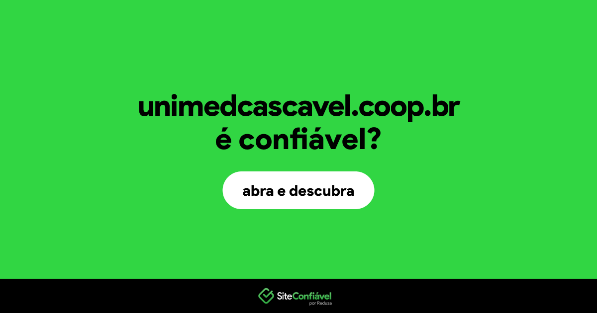 O site unimedcascavel.coop.br é confiável?