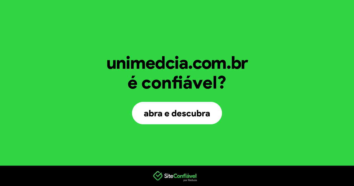 O site unimedcia.com.br é confiável?