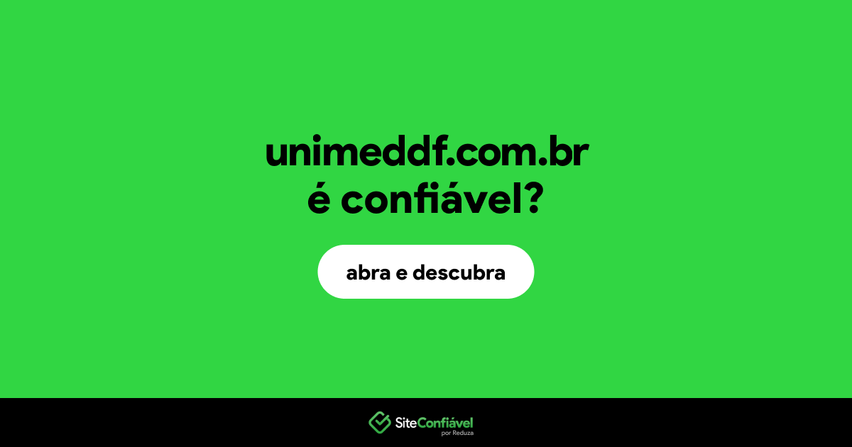 O site unimeddf.com.br é confiável?