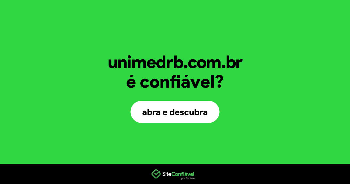 O site unimedrb.com.br é confiável?