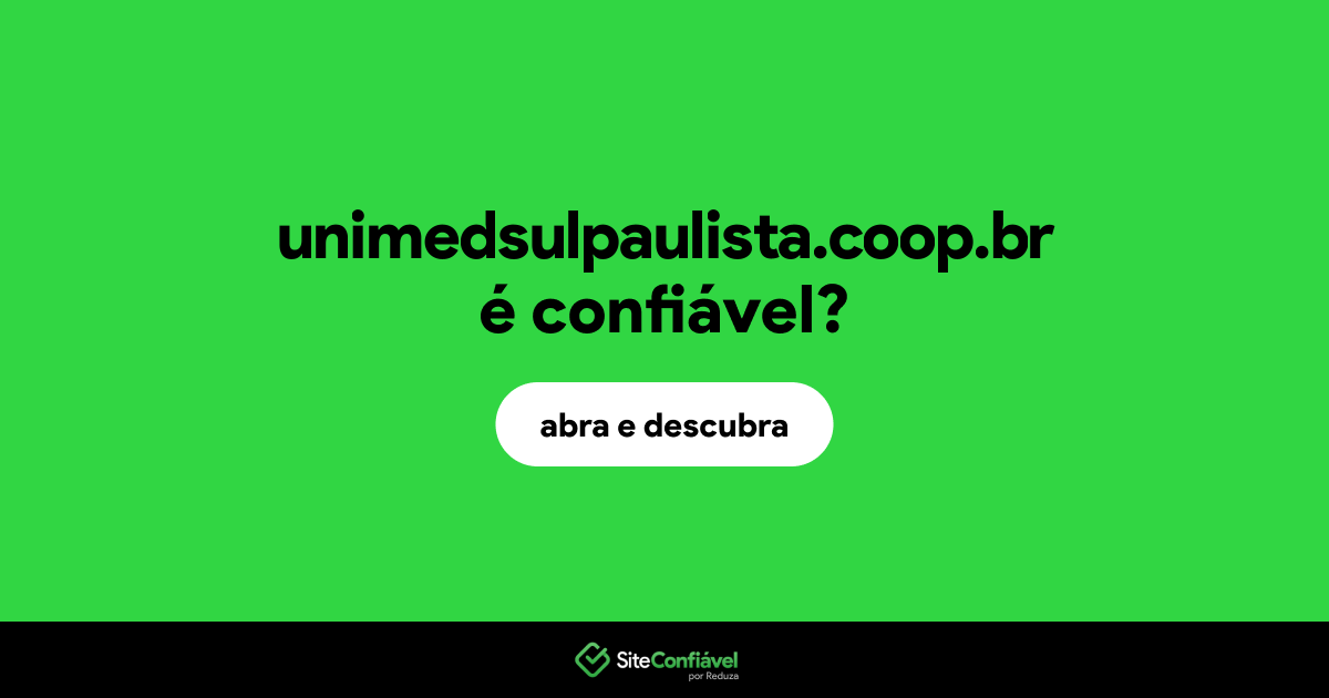 O site unimedsulpaulista.coop.br é confiável?