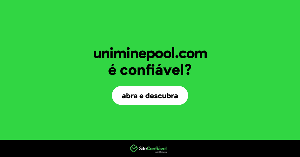 O site uniminepool.com é confiável?