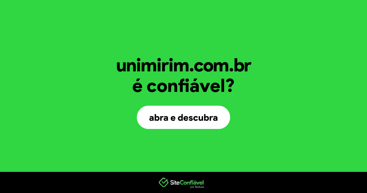 O site unimirim.com.br é confiável?