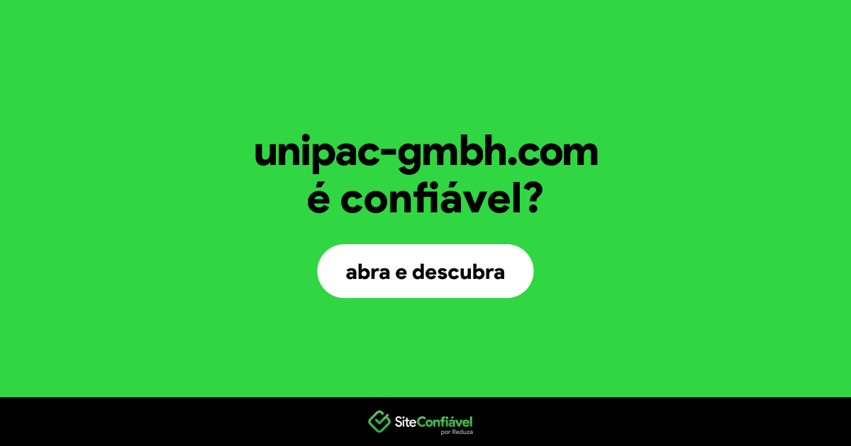 O site unipac-gmbh.com é confiável?