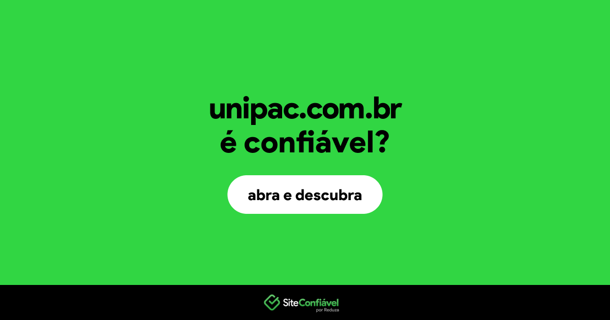 O site unipac.com.br é confiável?