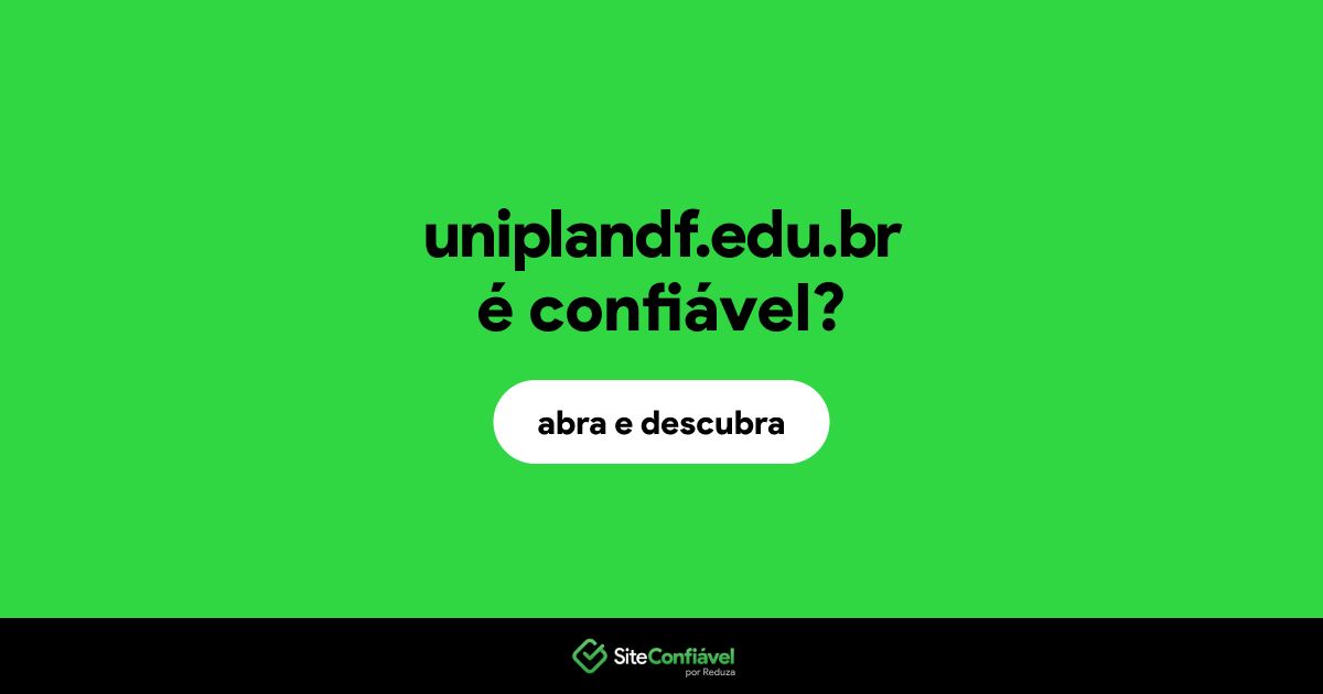 O site uniplandf.edu.br é confiável?