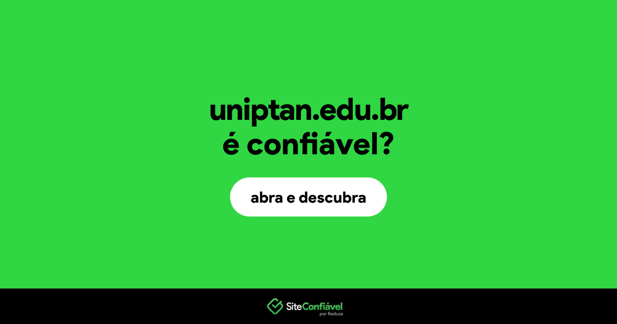 O site uniptan.edu.br é confiável?