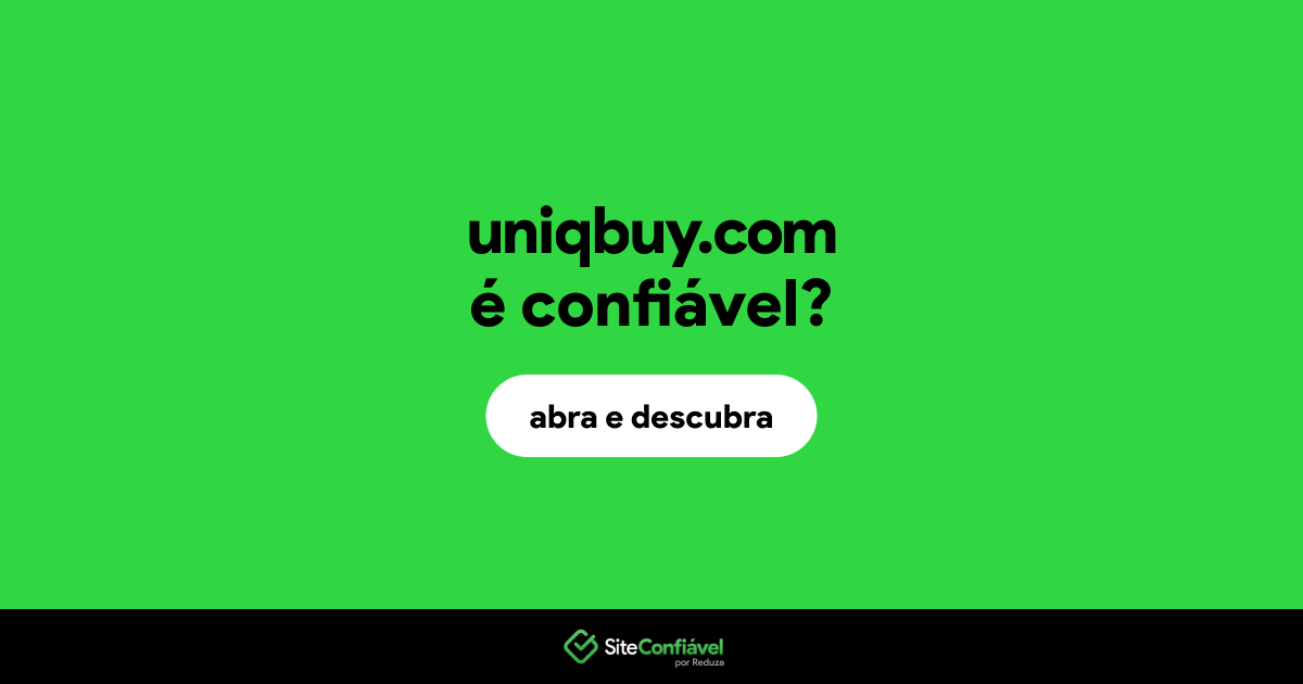 O site uniqbuy.com é confiável?