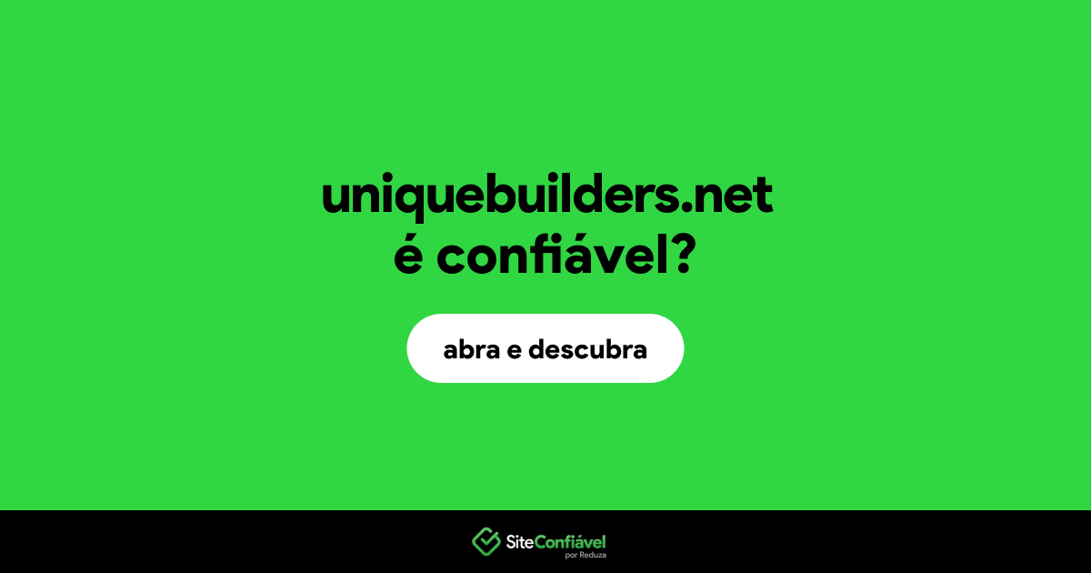 O site uniquebuilders.net é confiável?