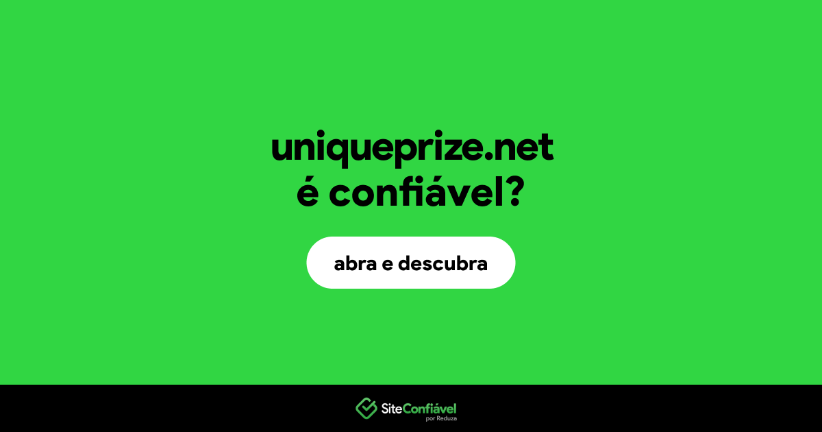 O site uniqueprize.net é confiável?