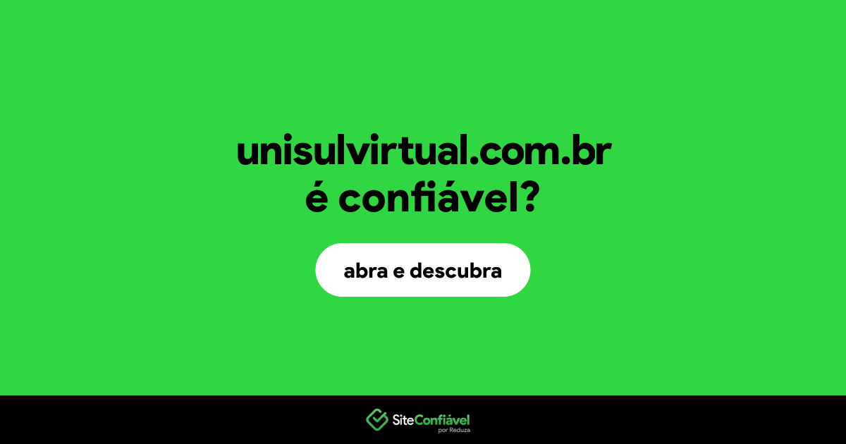 O site unisulvirtual.com.br é confiável?