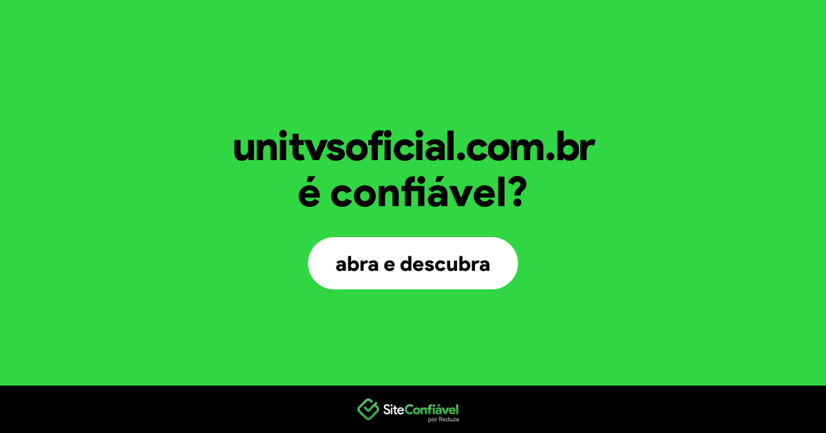 O site unitvsoficial.com.br é confiável?