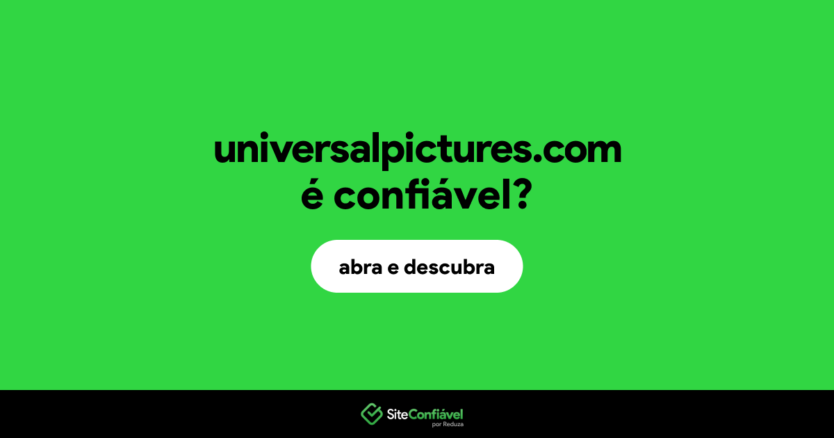 O site universalpictures.com é confiável?