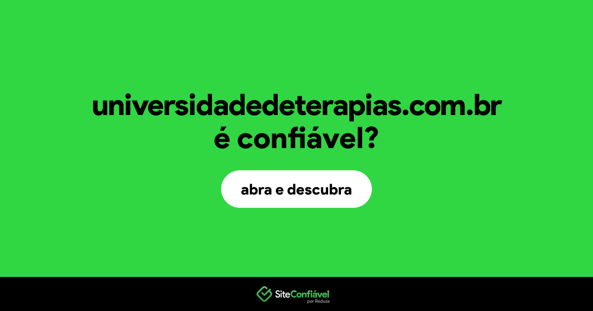 O site universidadedeterapias.com.br é confiável?