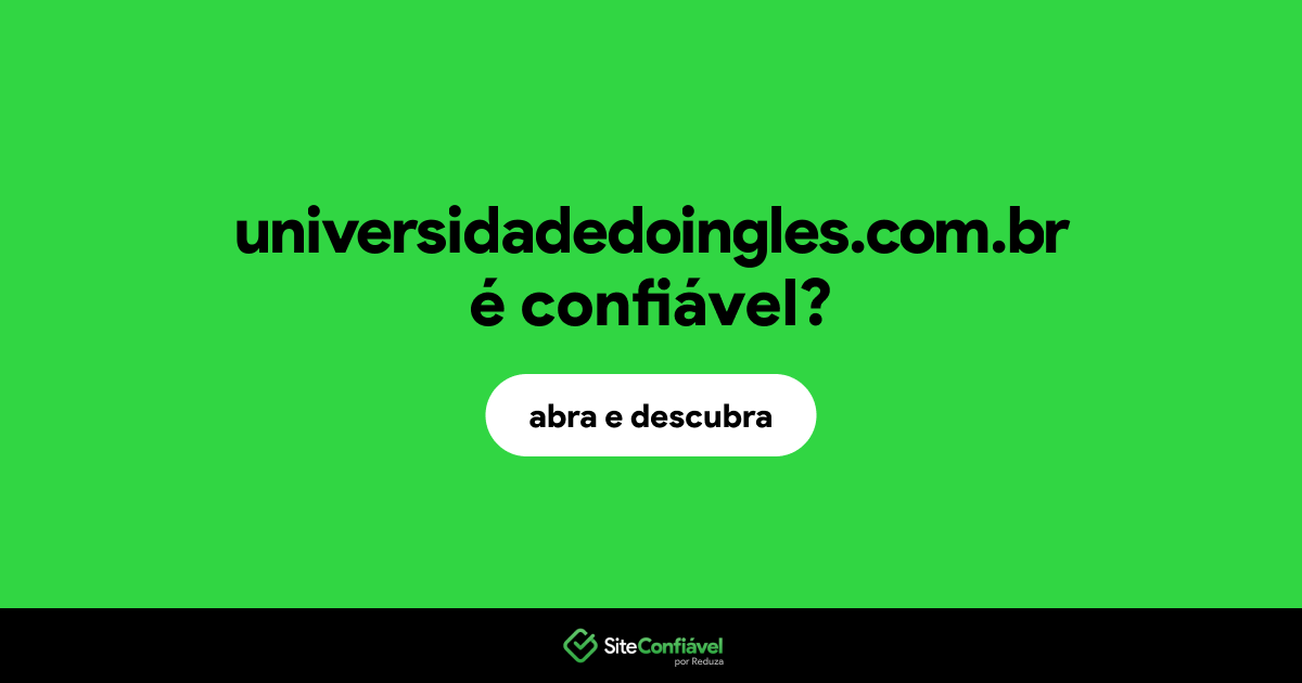 O site universidadedoingles.com.br é confiável?