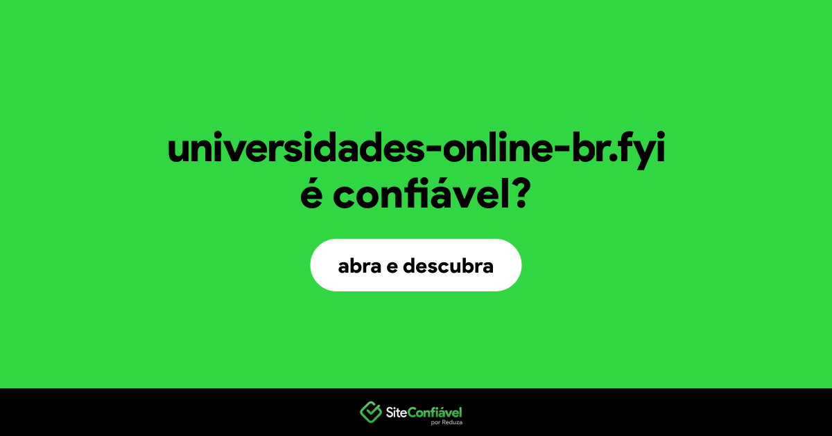 O site universidades-online-br.fyi é confiável?