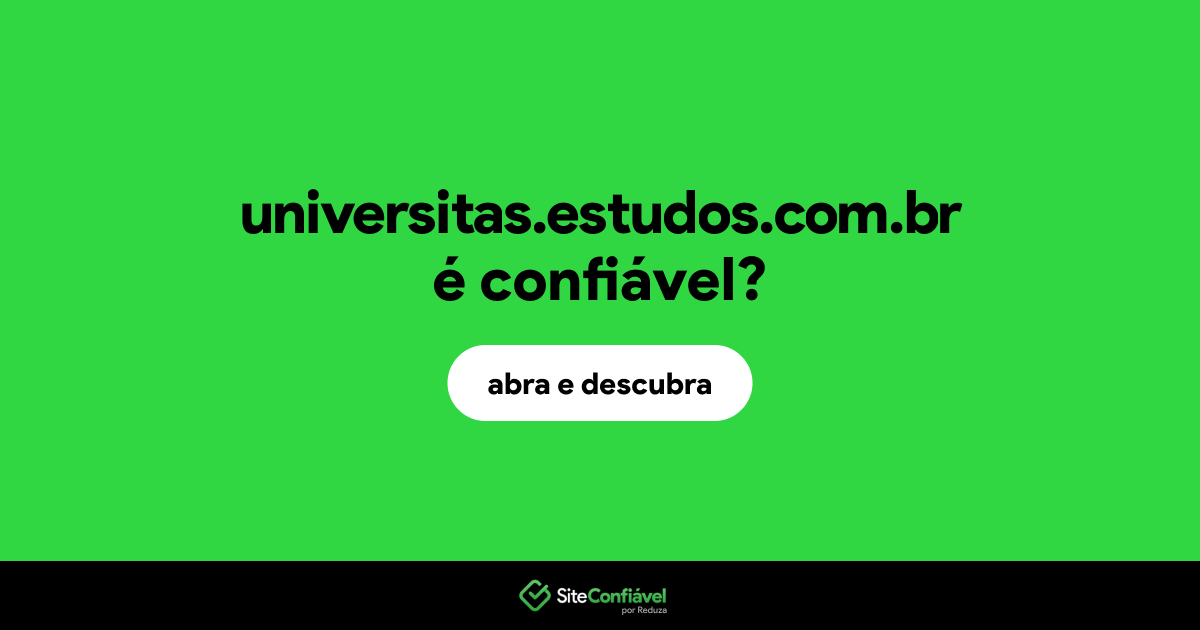 O site universitas.estudos.com.br é confiável?