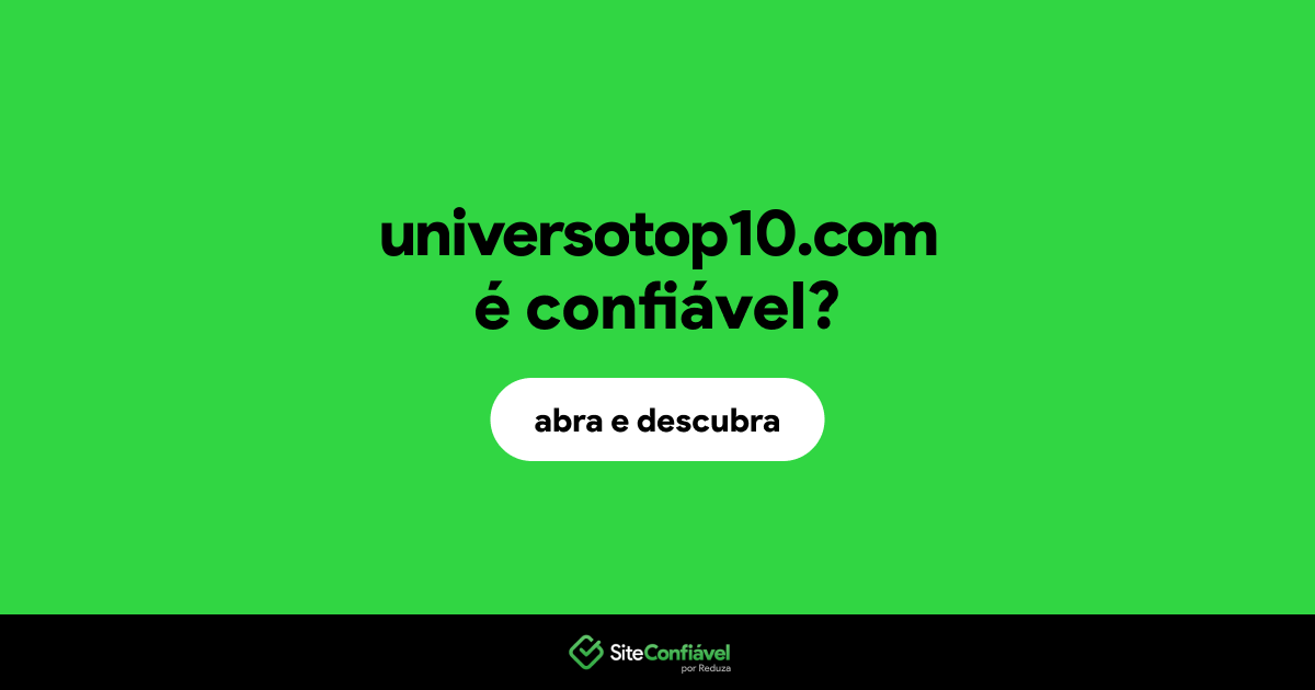 O site universotop10.com é confiável?