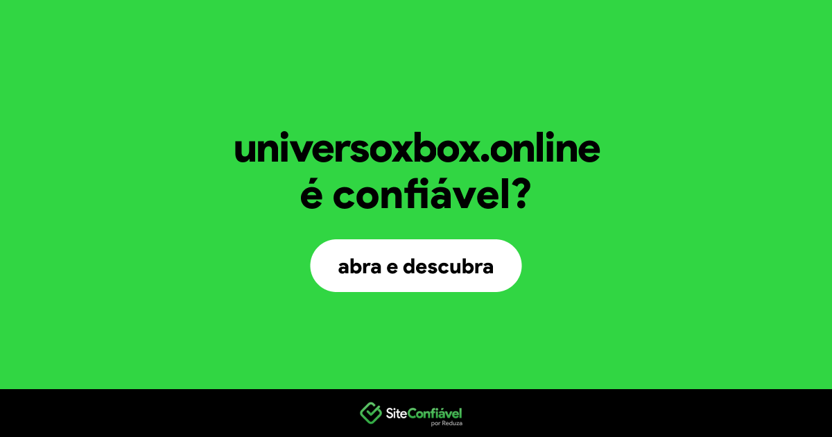 O site universoxbox.online é confiável?