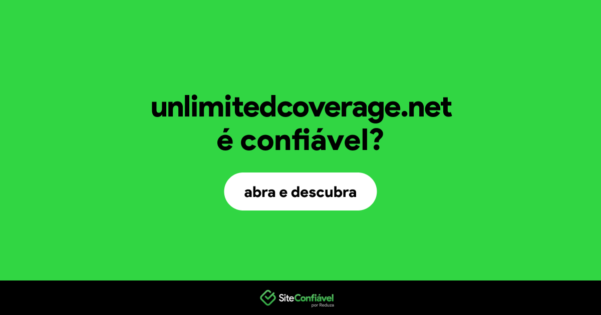 O site unlimitedcoverage.net é confiável?
