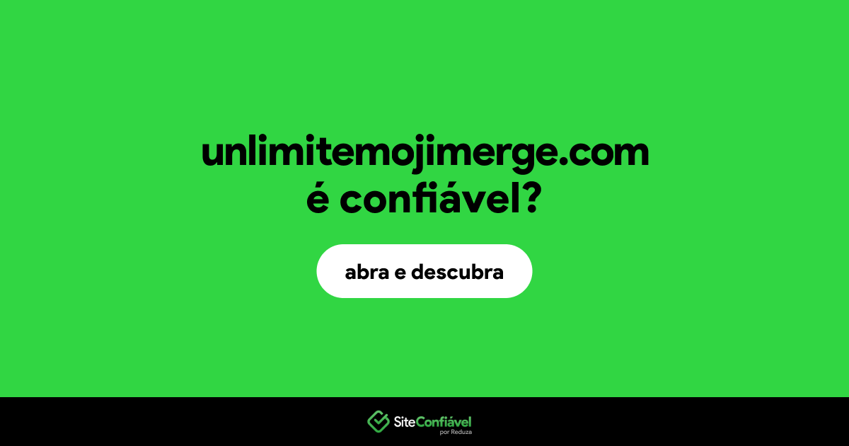 O site unlimitemojimerge.com é confiável?