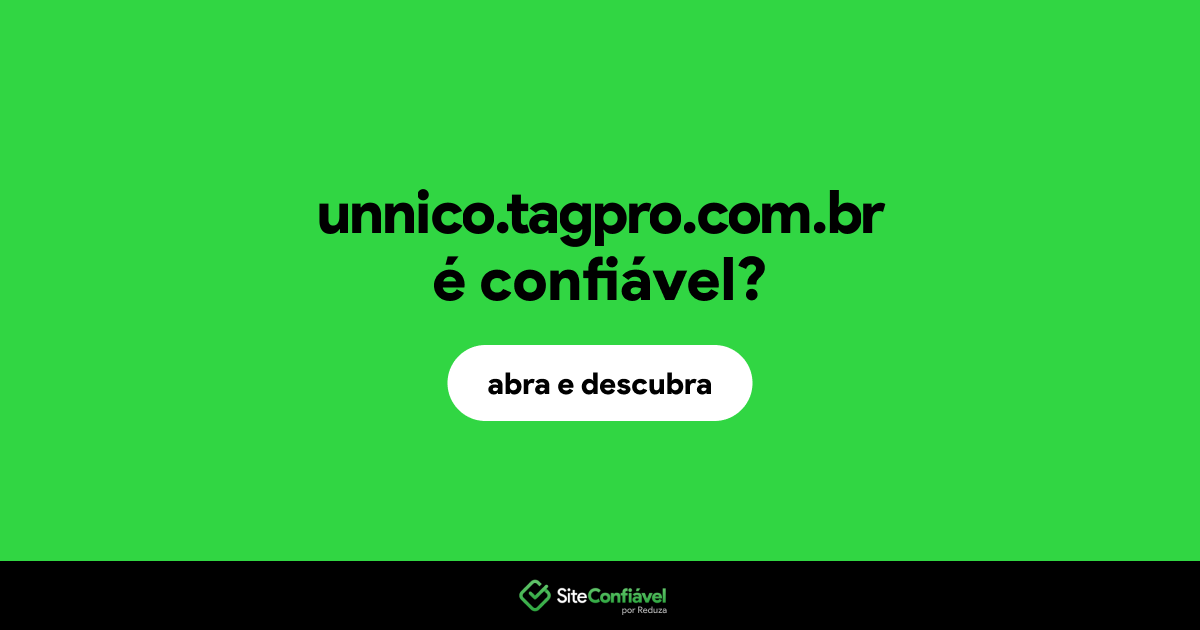 O site unnico.tagpro.com.br é confiável?