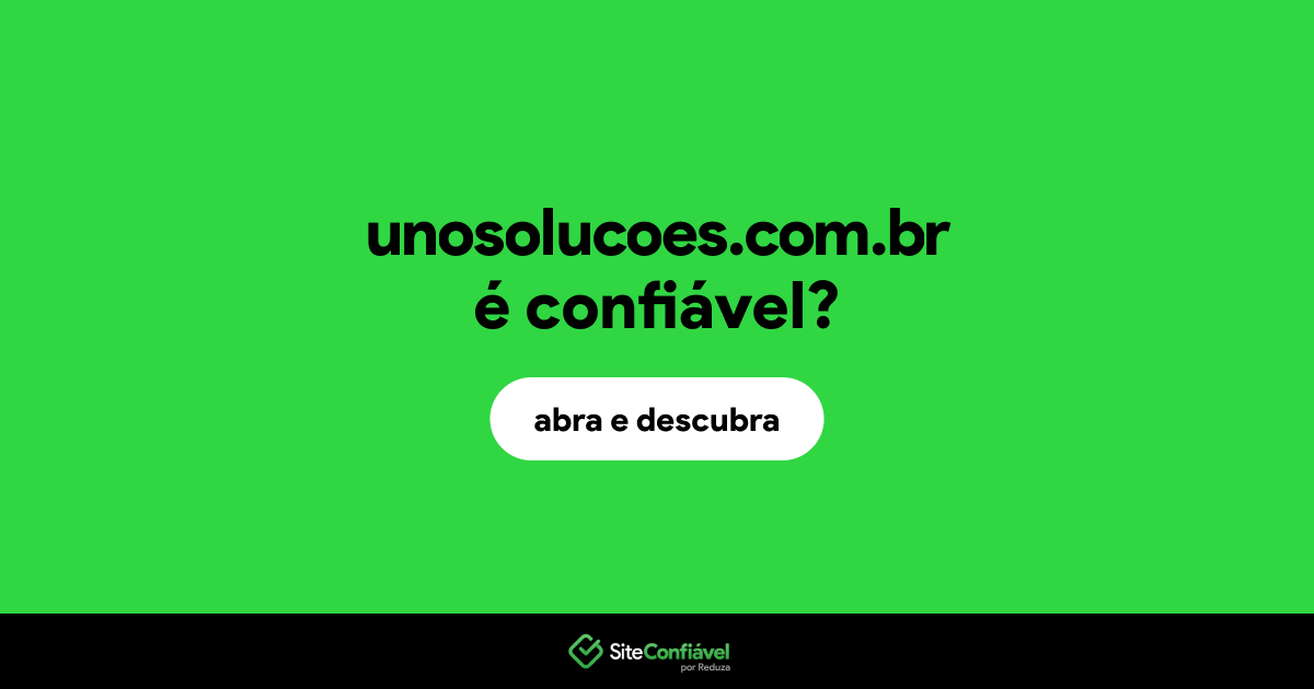 O site unosolucoes.com.br é confiável?