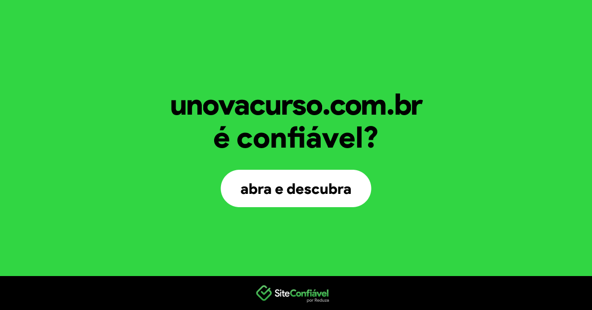 O site unovacurso.com.br é confiável?