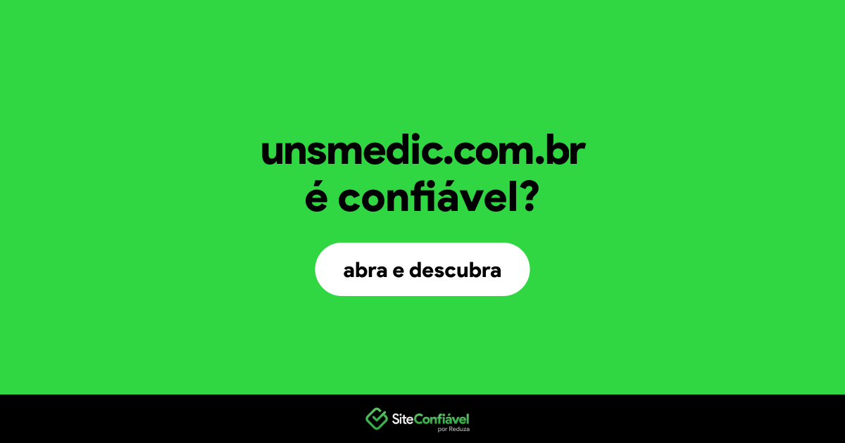 O site unsmedic.com.br é confiável?
