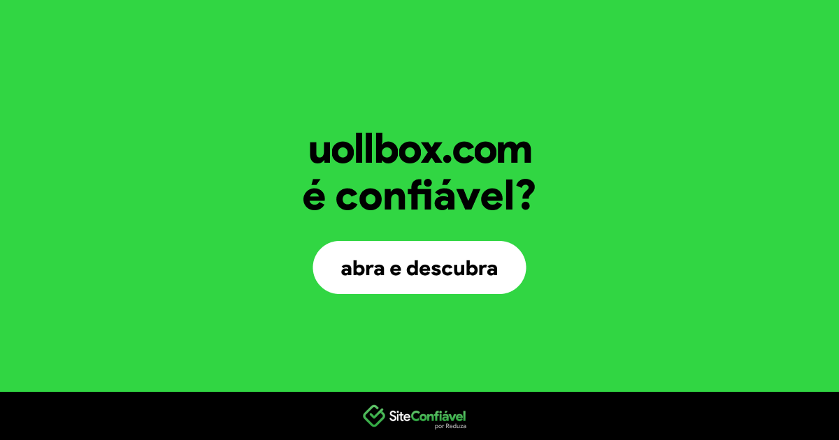 O site uollbox.com é confiável?