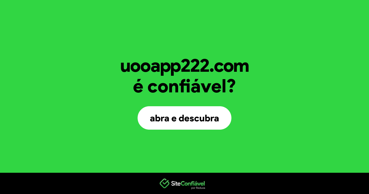 O site uooapp222.com é confiável?