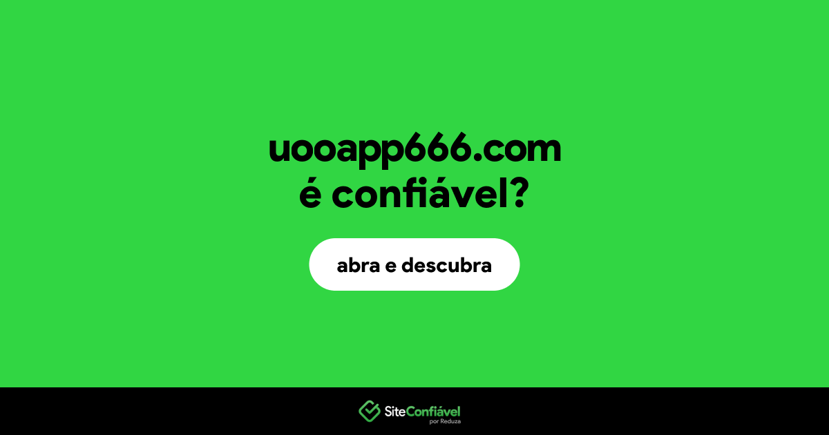 O site uooapp666.com é confiável?