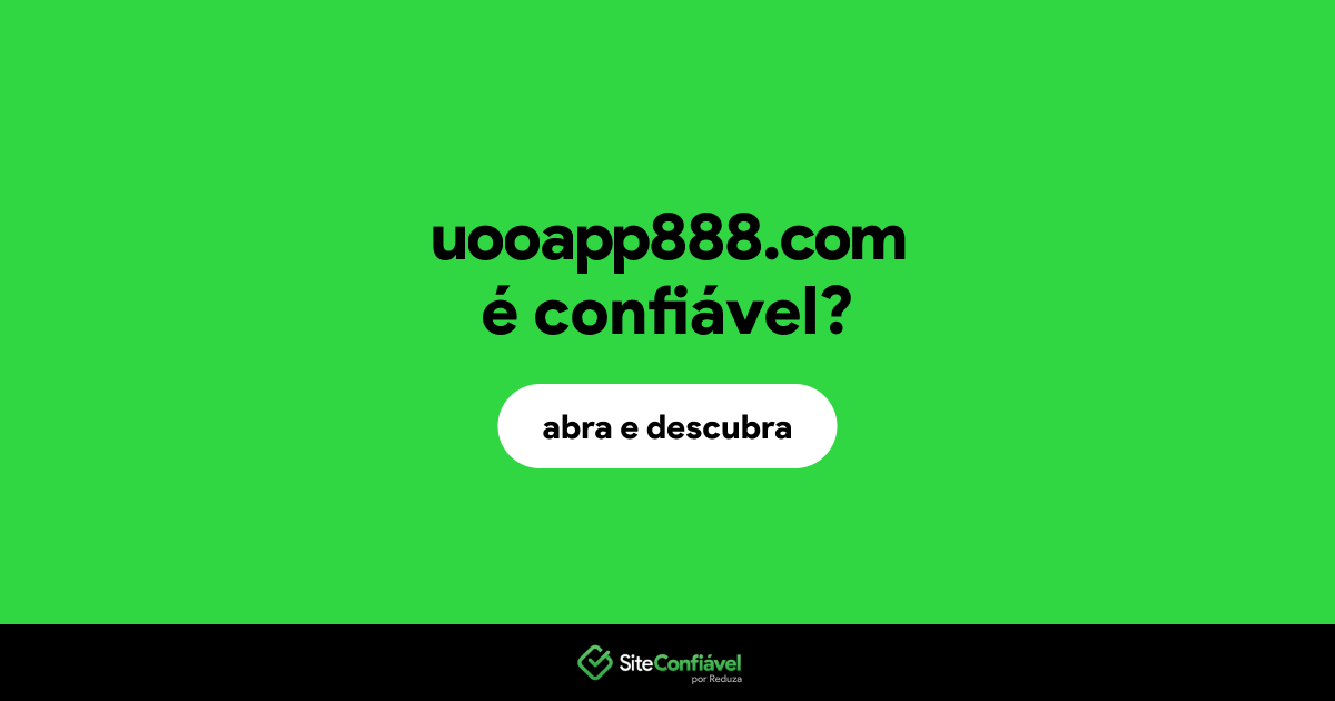 O site uooapp888.com é confiável?