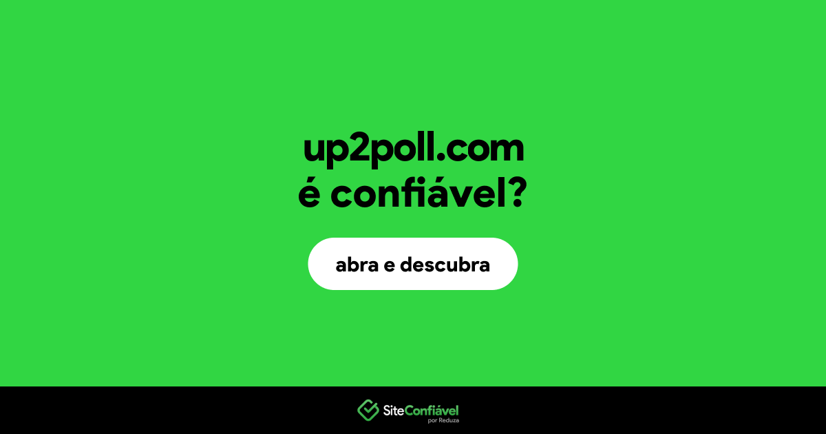 O site up2poll.com é confiável?